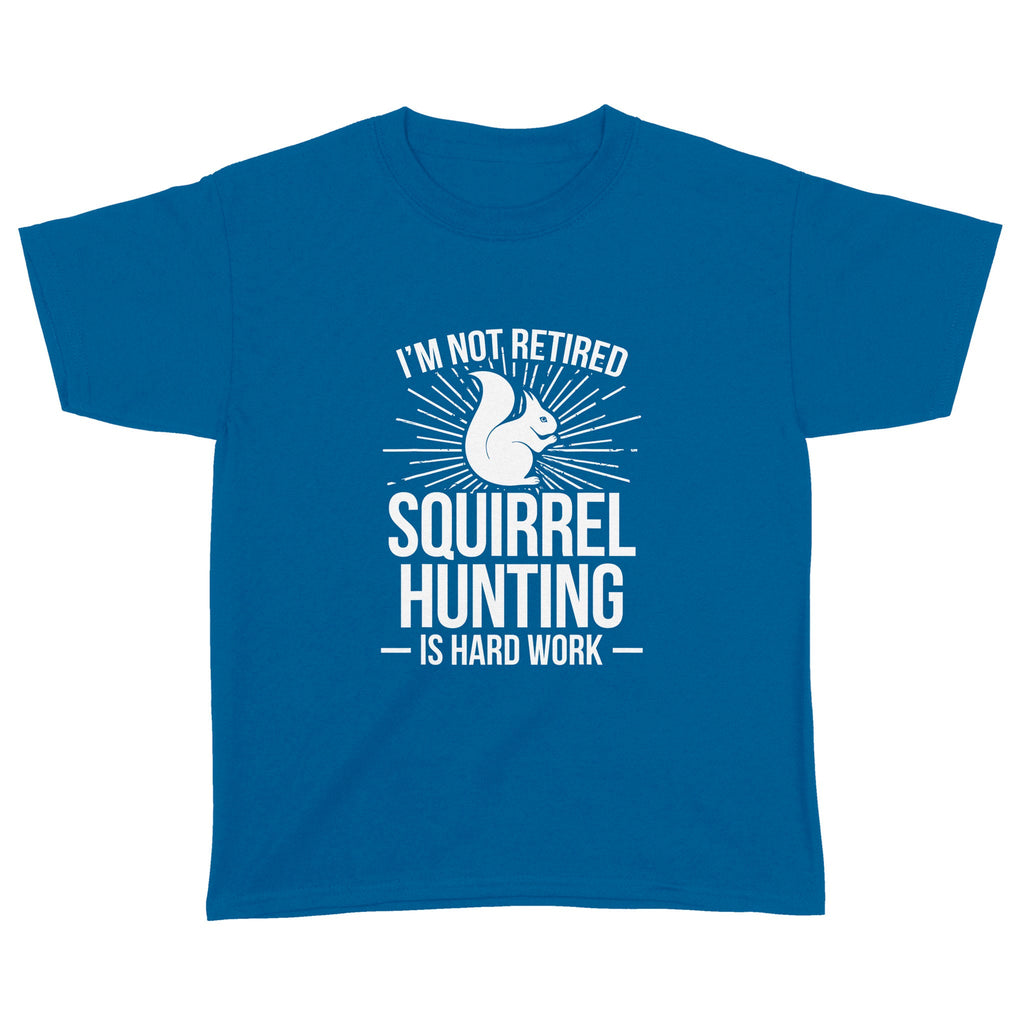 Squirrel Hunting Season Retired Funny Hunter T-Shirt