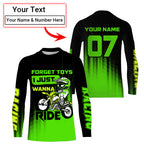 Motocross Jersey + Custom Green Dirt Bike Shirt For Boy Girl Forget Toys Just Wanna Ride