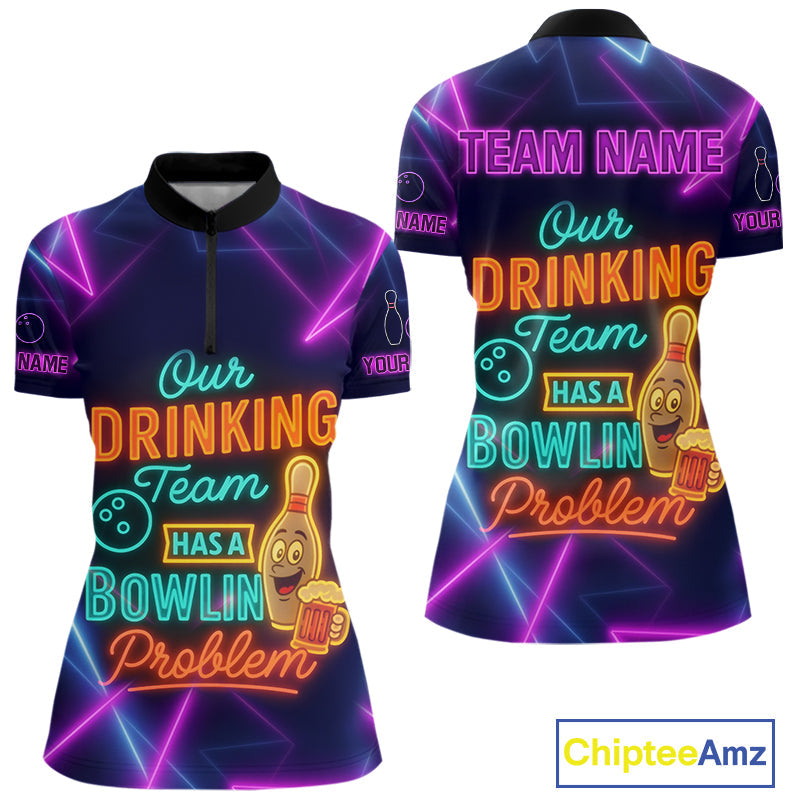 Our Drinking Team has a bowling problem Custom colorful neon funny bowling and beer shirts