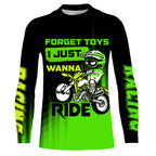 Motocross Jersey + Custom Green Dirt Bike Shirt For Boy Girl Forget Toys Just Wanna Ride