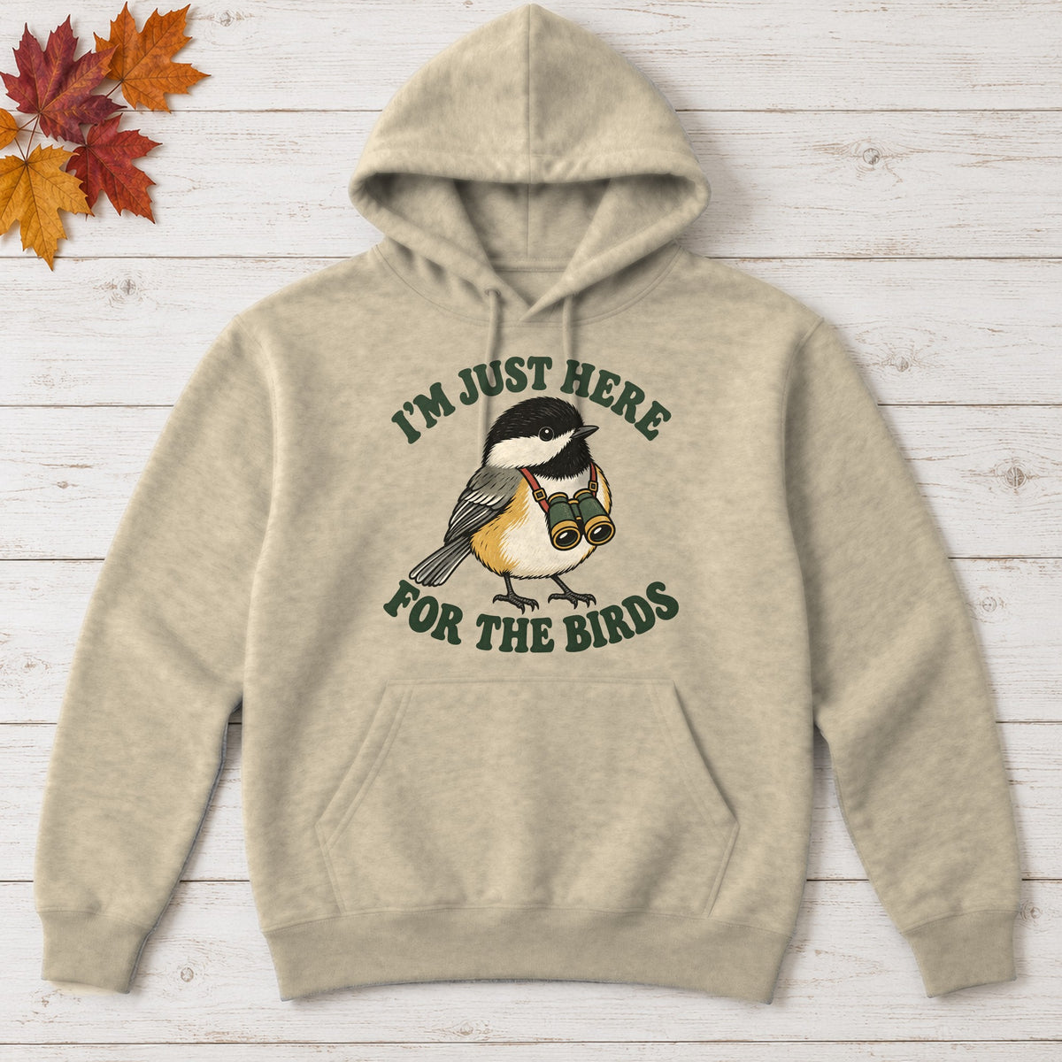 I'm Just Here for the Birds Hoodie – Sand