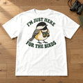 I'm Just Here for the Birds Comfort Colors T-Shirt – White