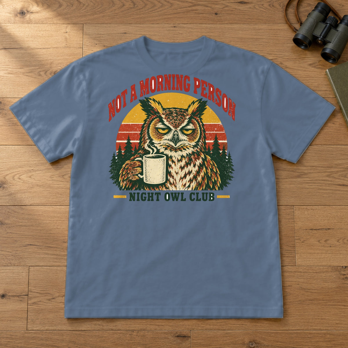 Not a Morning Person — Night Owl Club Comfort Colors T-Shirt – Blue Jean