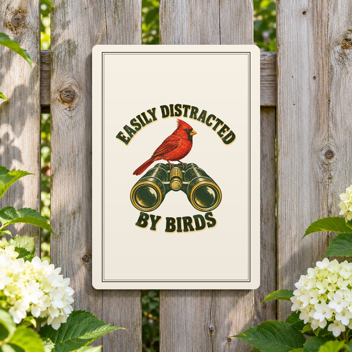 Easily Distracted by Birds Metal Sign