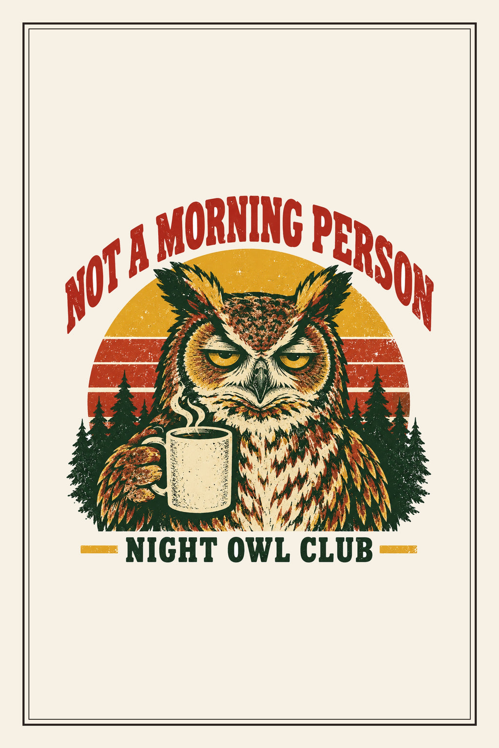 Not a Morning Person — Night Owl Club Metal Sign – design