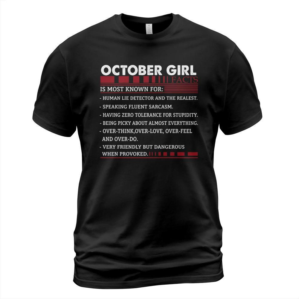 October Girl Facts Is Most Known For Human Lie Detector Shirt
